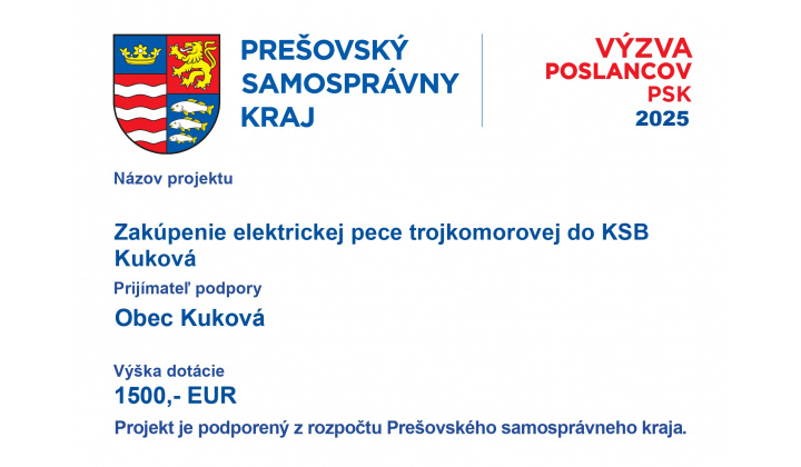 Výzva poslancov PSK 2025- Zakúpenie elektrickej pece trojkomorovej do KSB Kuková