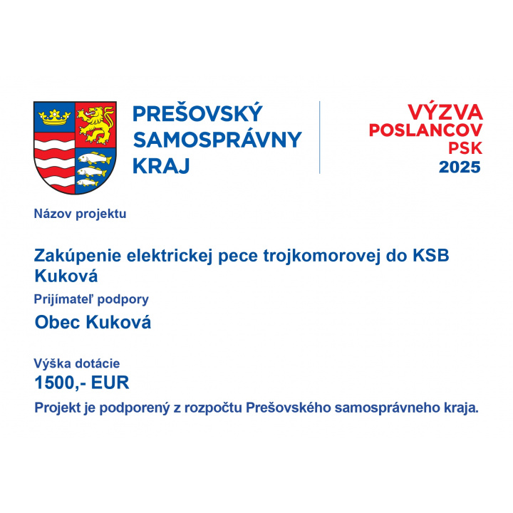 Výzva poslancov PSK 2025- Zakúpenie elektrickej pece trojkomorovej do KSB Kuková